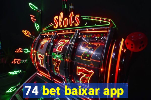 74 bet baixar app